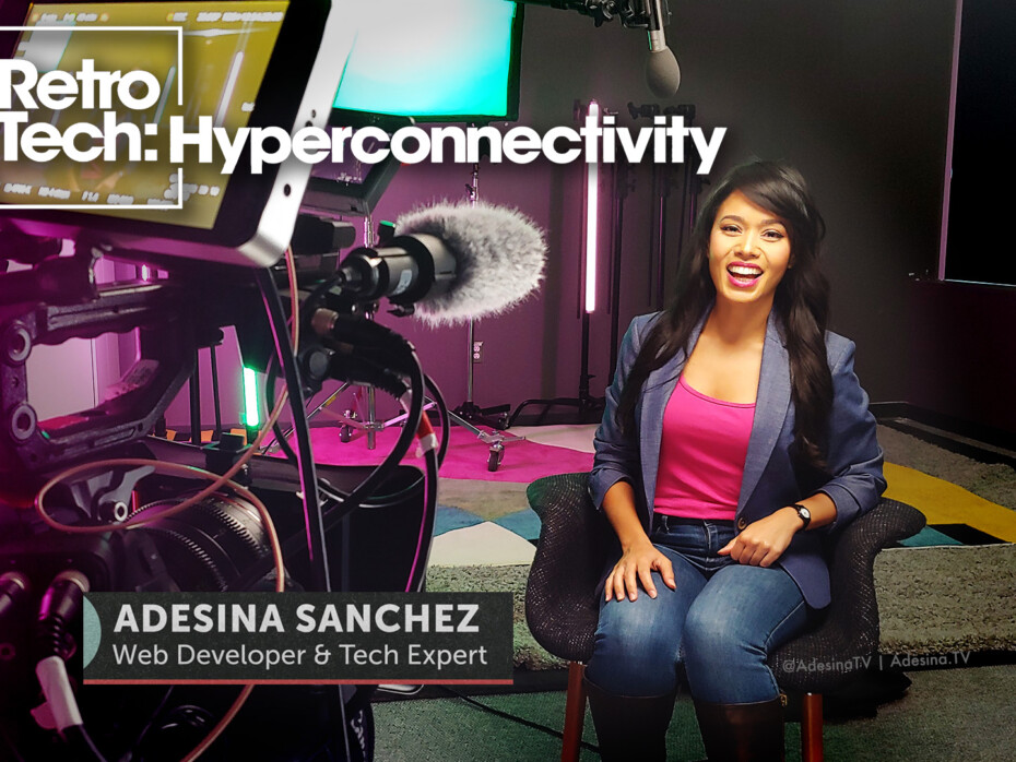 Adesina Featured on Retro Tech: Hyperconnectivity